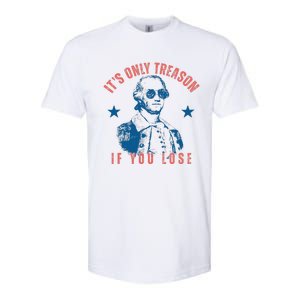 Its Only Treason If You Lose Washington American Softstyle CVC T-Shirt