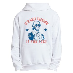 Its Only Treason If You Lose Washington American Urban Pullover Hoodie