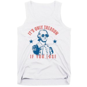 Its Only Treason If You Lose Washington American Tank Top