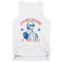 Its Only Treason If You Lose Washington American Tank Top