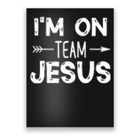 IM On Team Jesus Cut Christian Praise Worship Choose Joy Poster