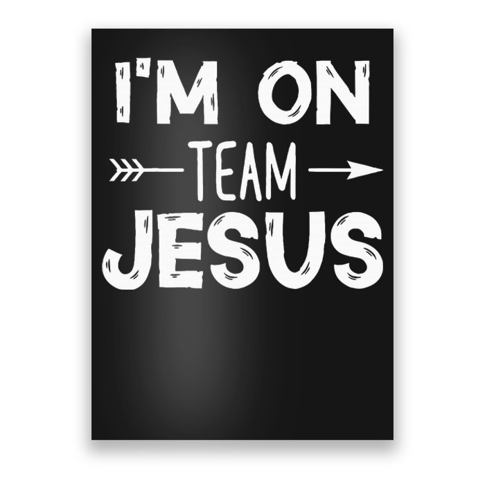 IM On Team Jesus Cut Christian Praise Worship Choose Joy Poster