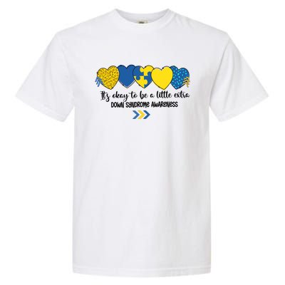 Its Okay To Be A Little Extra Png Word Down Syndrome Garment-Dyed Heavyweight T-Shirt