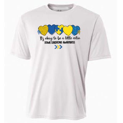 Its Okay To Be A Little Extra Png Word Down Syndrome Cooling Performance Crew T-Shirt