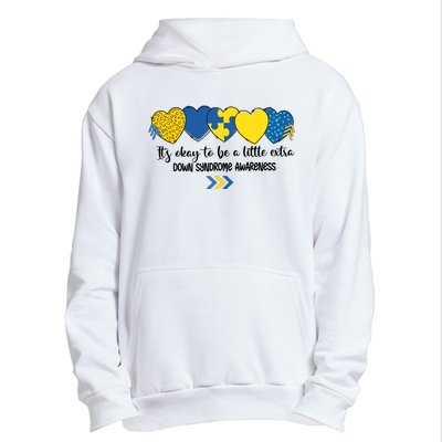 Its Okay To Be A Little Extra Png Word Down Syndrome Urban Pullover Hoodie