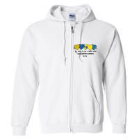 Its Okay To Be A Little Extra Png Word Down Syndrome Full Zip Hoodie