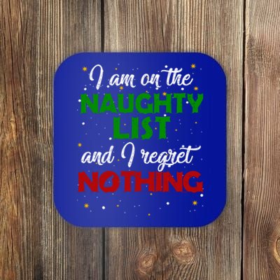 IM On The Naughty List And I Regret Nothing Gift Coaster