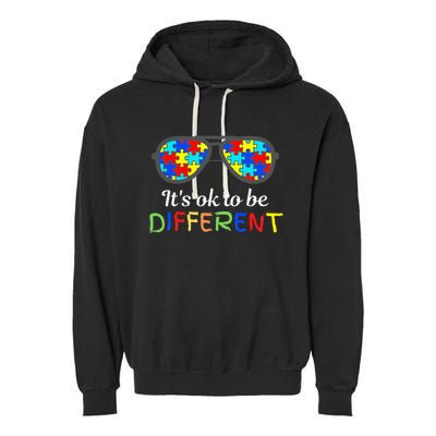 It's Ok To Be Different Sunglasses Be Kind Autism Aware Garment-Dyed Fleece Hoodie