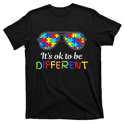 It's Ok To Be Different Sunglasses Be Kind Autism Aware T-Shirt