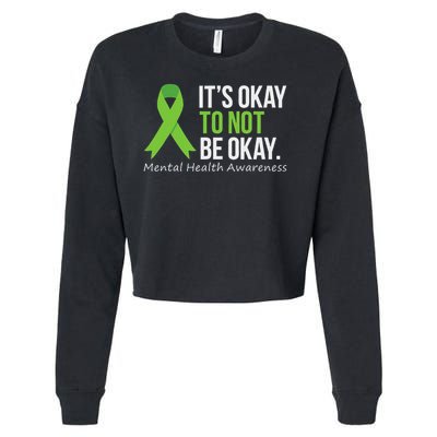 Its Okay To Not Be Okay Mental Health Awareness Ribbon Cropped Pullover Crew
