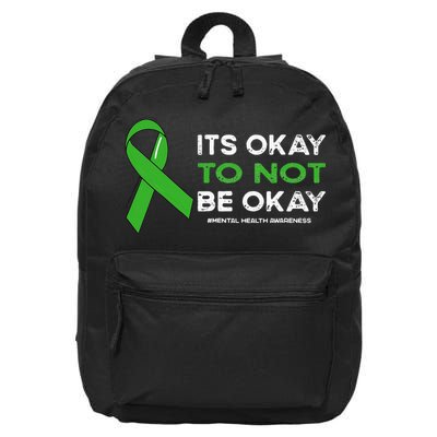 Its Okay To Not Be Okay Mental Health Awareness Green Ribbon 16 in Basic Backpack