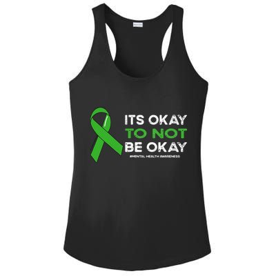 Its Okay To Not Be Okay Mental Health Awareness Green Ribbon Ladies PosiCharge Competitor Racerback Tank
