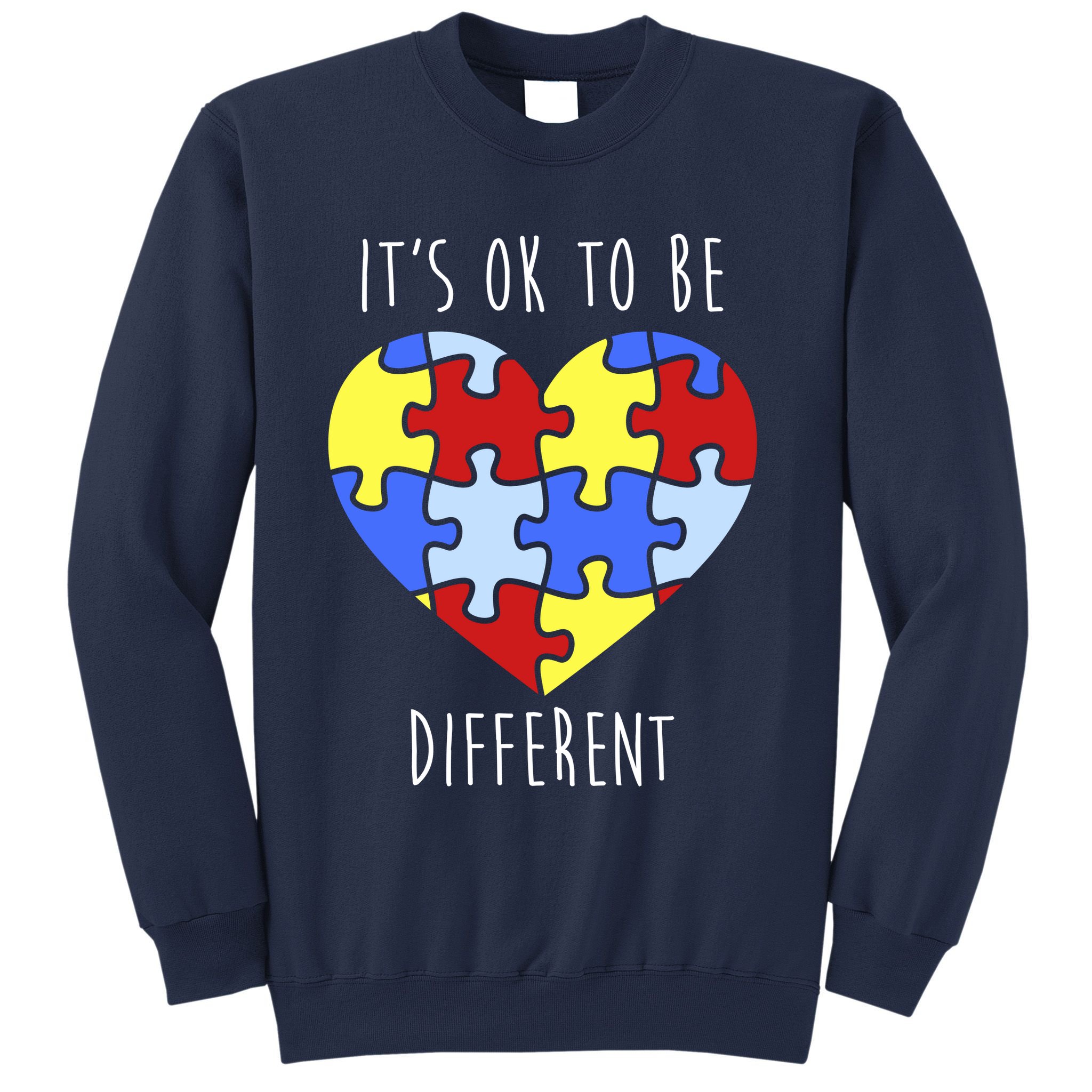 Its Ok To Be Different Autism Awareness Sweatshirt