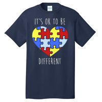 Its Ok To Be Different Autism Awareness Tall T-Shirt