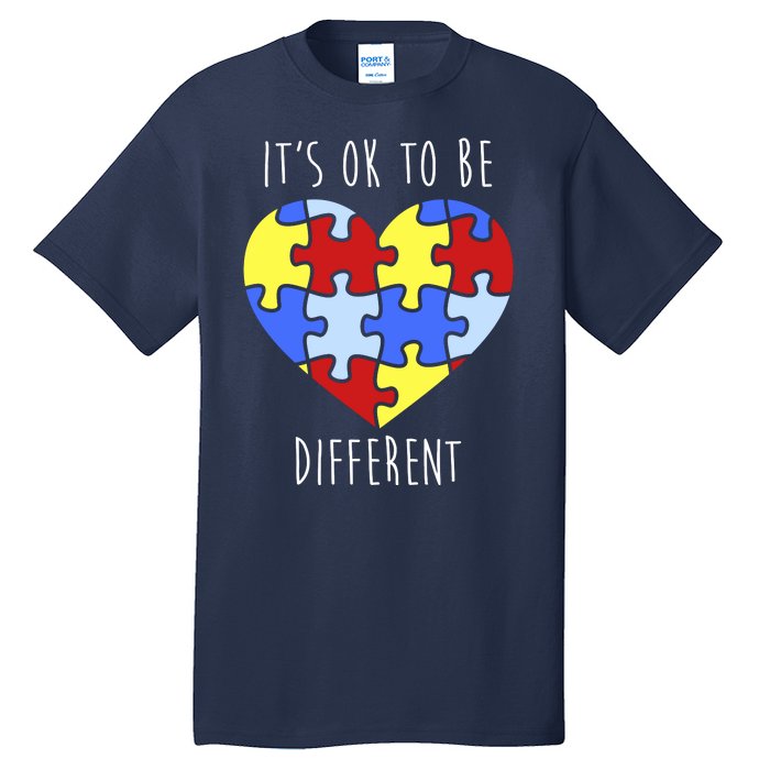 Its Ok To Be Different Autism Awareness Tall T-Shirt