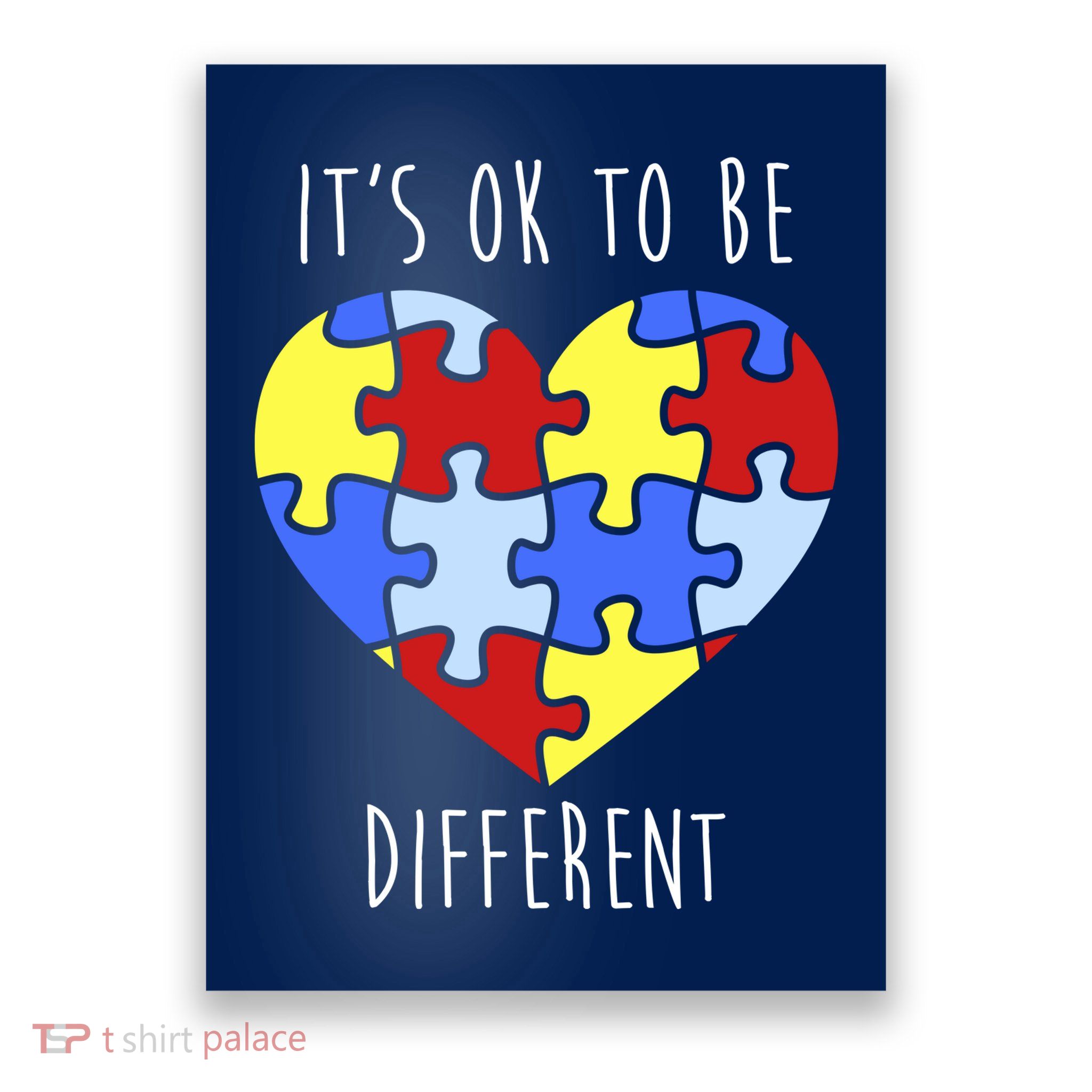 Its Ok To Be Different Autism Awareness Poster