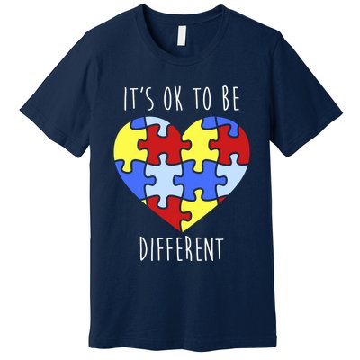 Its Ok To Be Different Autism Awareness Premium T-Shirt