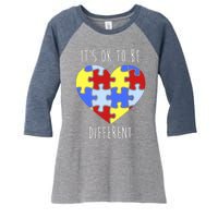 Its Ok To Be Different Autism Awareness Women's Tri-Blend 3/4-Sleeve Raglan Shirt