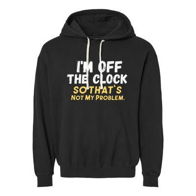 Im Off The Clock Garment-Dyed Fleece Hoodie