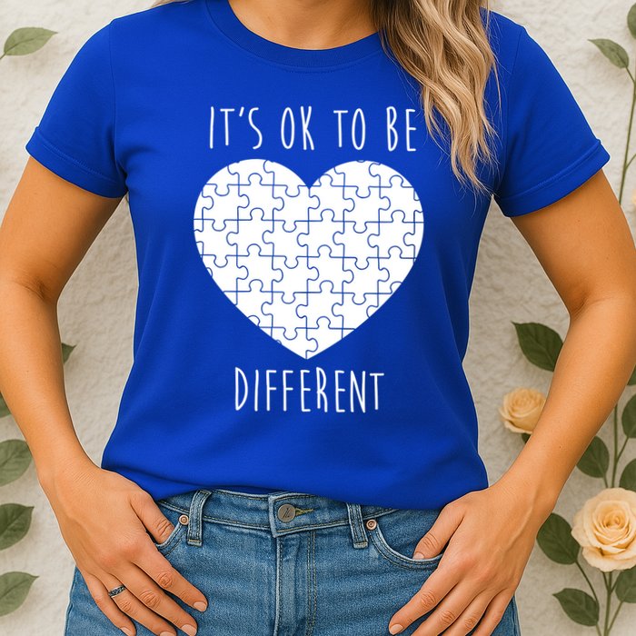It's Ok To Be Different Autism Awareness Puzzle Heart Womens T-Shirt