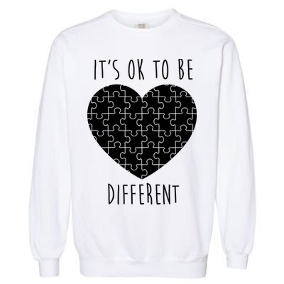It's Ok To Be Different Autism Awareness Puzzle Heart Garment-Dyed Sweatshirt