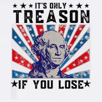 ItS Only Treason If You Lose Funny 4th Of July Button