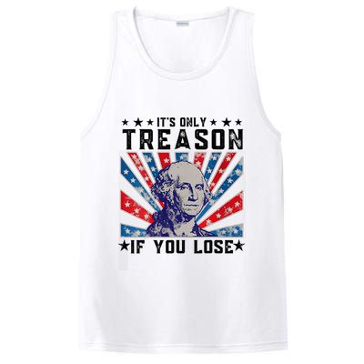 ItS Only Treason If You Lose Funny 4th Of July PosiCharge Competitor Tank