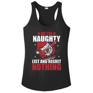 IM On The Naughty List And I Regret Nothing Funny Christmas Ladies PosiCharge Competitor Racerback Tank