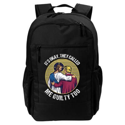 ItS Okay They Called Me Guilty Too Backpack