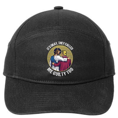 ItS Okay They Called Me Guilty Too 7-Panel Snapback Hat