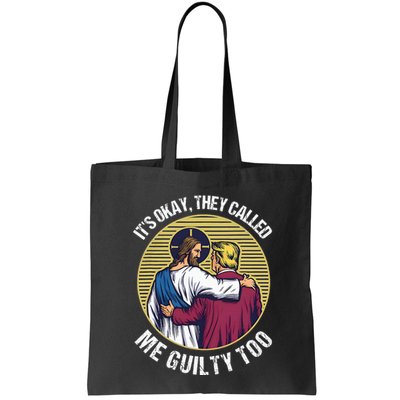 ItS Okay They Called Me Guilty Too Bag