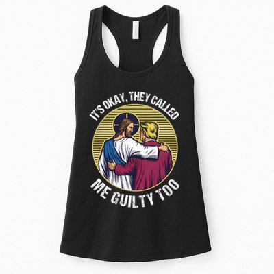 ItS Okay They Called Me Guilty Too Womens Tank Top