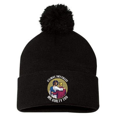 ItS Okay They Called Me Guilty Too Pom Pom 12in Knit Beanie