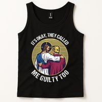 ItS Okay They Called Me Guilty Too Tank Top