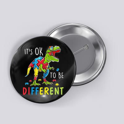 Its Ok to Be Different Autism Dinosaur Button