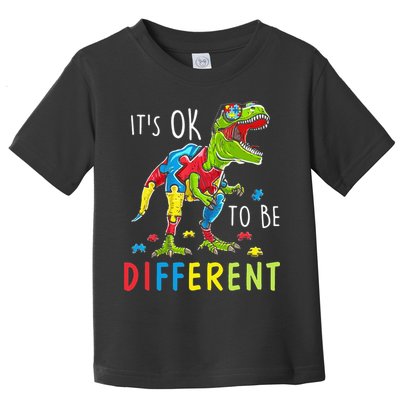 Its Ok to Be Different Autism Dinosaur Toddler T-Shirt