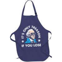 ItS Only Treason If You Lose Funny 4th Of July Apron