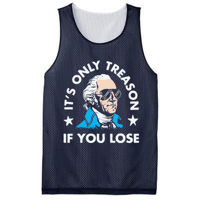 ItS Only Treason If You Lose Funny 4th Of July Mesh Reversible Basketball Jersey Tank