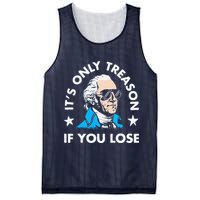 ItS Only Treason If You Lose Funny 4th Of July Mesh Reversible Basketball Jersey Tank
