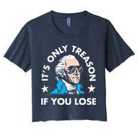 ItS Only Treason If You Lose Funny 4th Of July Crop Top
