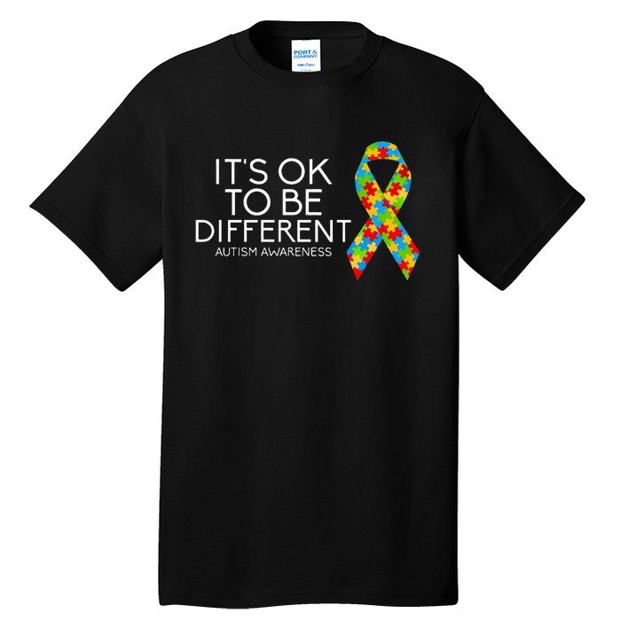 It's OK To Be Different Autism Awareness Tall T-Shirt