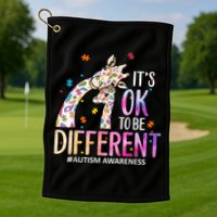 Its Ok To Be Different Autism Awareness Acceptance Be Kind Golf Towel