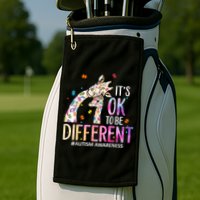 Its Ok To Be Different Autism Awareness Acceptance Be Kind Golf Towel