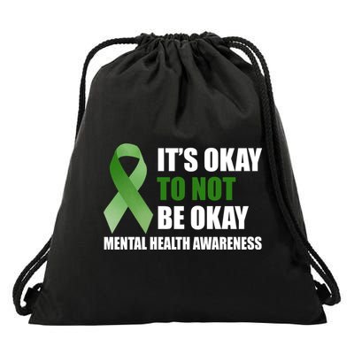 It's Okay To Not Be Okay Mental Health Awareness Ribbon Drawstring Bag