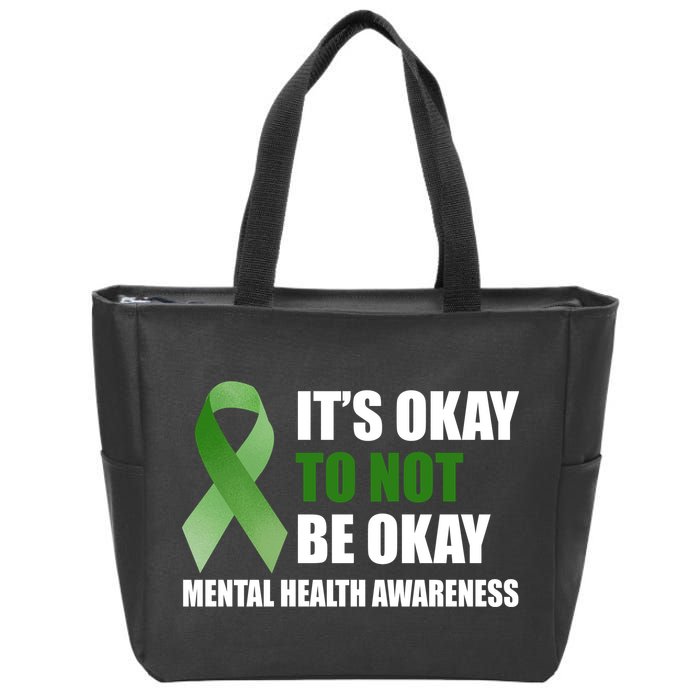It's Okay To Not Be Okay Mental Health Awareness Ribbon Zip Tote Bag