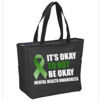 It's Okay To Not Be Okay Mental Health Awareness Ribbon Zip Tote Bag