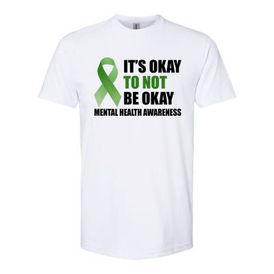 It's Okay To Not Be Okay Mental Health Awareness Ribbon Softstyle CVC T-Shirt