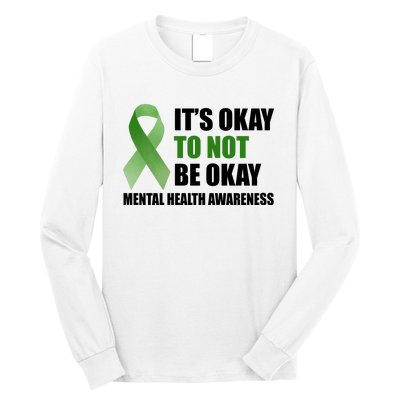 It's Okay To Not Be Okay Mental Health Awareness Ribbon Long Sleeve Shirt