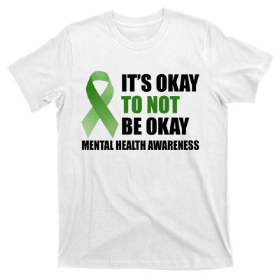 It's Okay To Not Be Okay Mental Health Awareness Ribbon T-Shirt