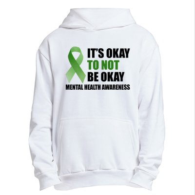 It's Okay To Not Be Okay Mental Health Awareness Ribbon Urban Pullover Hoodie